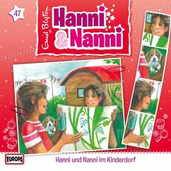 Folge 47: Hanni und Nanni im Kinderdorf (MP3-Download) - Minninger, André; Blyton, Enid