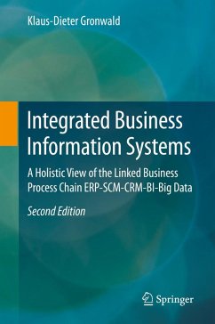 Integrated Business Information Systems (eBook, PDF) - Gronwald, Klaus-Dieter