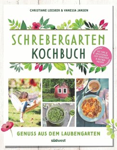 Schrebergarten-Kochbuch (Mängelexemplar) - Leesker, Christiane;Jansen, Vanessa