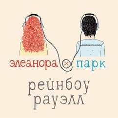 Eleanor & Park (MP3-Download) - Rowell, Rainbow