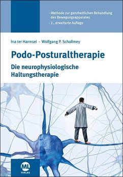 Podo-Posturaltherapie - Harmsel, Ina ter; Schallmey, Wolfgang P.