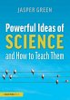 Powerful Ideas of Science and How to... - Bild 1