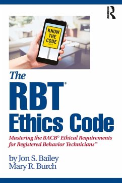 The RBT(R) Ethics Code - Bailey, Jon S; Burch, Mary R