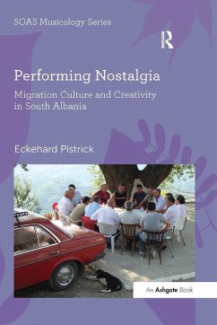 Performing Nostalgia - Pistrick, Eckehard