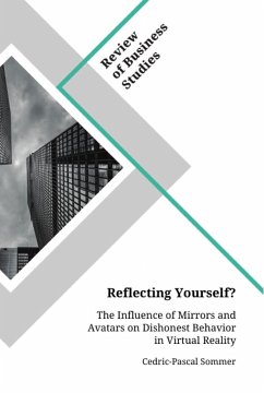 Reflecting Yourself? The Influence of Mirrors and Avatars on Dishonest Behavior in Virtual Reality - Sommer, Cedric-Pascal