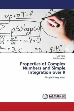 Properties of Complex Numbers and Simple Integration over R