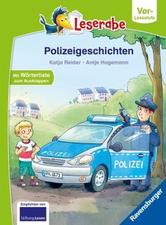 Polizeigeschichten - Leserabe ab Vorschule - Erstlesebuch für Kinder ab 5 Jahren - Reider, Katja