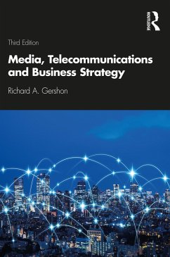 Media, Telecommunications and Business Strategy - Gershon, Richard A
