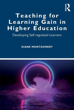 Teaching for Learning Gain in Higher Education - Montgomery, Diane (Middlesex University, UK)