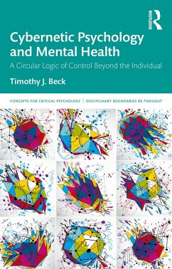 Cybernetic Psychology and Mental Health - Beck, Timothy J