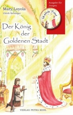 Der König der Goldenen Stadt - Loyola, Mary