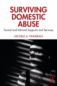 Surviving Domestic Abuse - Finneran, Michele A