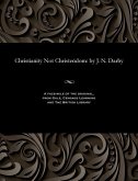 Christianity Not Christendom: by J. N. Darby