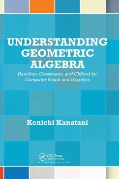 Understanding Geometric Algebra - Kanatani, Kenichi