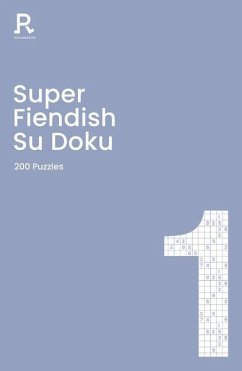 Super Fiendish Su Doku Book 1 - Richardson Puzzles and Games