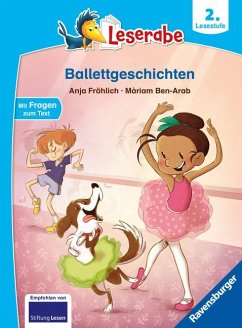 Leserabe - 2. Lesestufe: Ballettgeschichten - Fröhlich, Anja