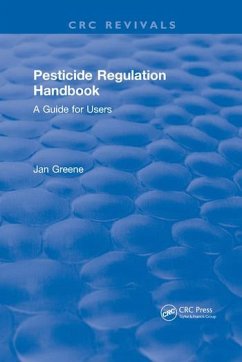 Pesticide Regulation Handbook - Greene, Jan