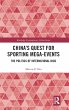 China's Quest for Sporting Mega-Events - Bild 1