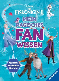 Disney Die Eiskönigin 2: Mein magisches Fanwissen - Richter, Martine