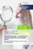 Feronia limonia - A source of diverse bioactive principles Vol II