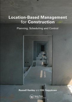 Location-Based Management for Construction - Kenley, Russell; Seppänen, Olli