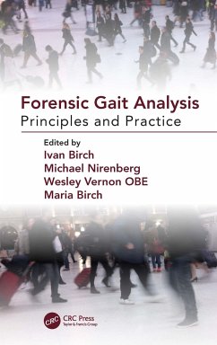 Forensic Gait Analysis - Birch, Ivan; Nirenberg, Michael; Vernon, Wesley