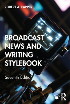 Broadcast News and Writing Stylebook - Papper, Robert A