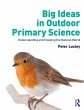 Big Ideas in Outdoor Primary Science - Bild 1