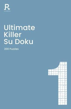 Ultimate Killer Su Doku Book 1 - Richardson Puzzles and Games