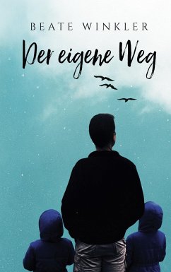 Der eigene Weg - Winkler, Beate