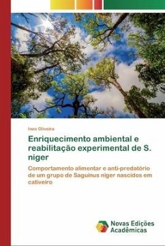 Enriquecimento ambiental e reabilitação experimental de S. niger