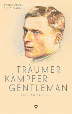 Träumer Kämpfer Gentleman - Plassnig, Daniel;Karasch, Philipp Maria
