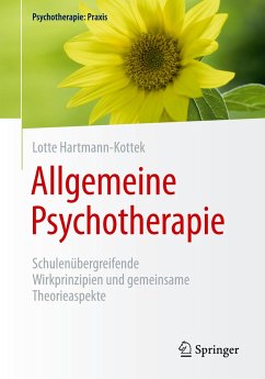 Allgemeine Psychotherapie - Hartmann-Kottek, Lotte