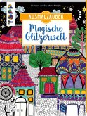 Ausmalzauber - Magische Glitzerwelt