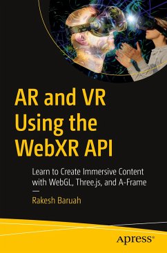 AR and VR Using the WebXR API - Baruah, Rakesh
