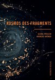 Kosmos des Fragments