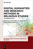 Digital Humanities and Research Methods in Religious Studies / Introductions to Digital Humanities - Religion Volume 2