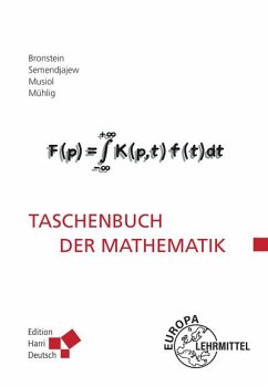 Taschenbuch der Mathematik (Bronstein) - Bronstein, Ilja N.;Mühlig, Heiner;Musiol, Gerhard