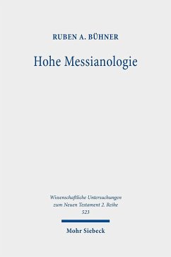 Hohe Messianologie - Bühner, Ruben A.