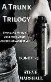 A Trunk Trilogy (eBook, ePUB)