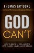 God Can't: How to Believe in God and... - Bild 1