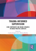 Trauma-Informed Supervision (eBook, PDF)
