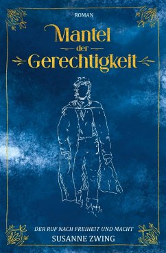 Mantel der Gerechtigkeit (eBook, ePUB) - Zwing, Susanne