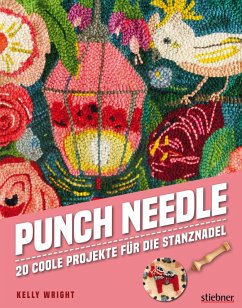 Punch Needle - Das Original! (eBook, ePUB) - Wright, Kelly