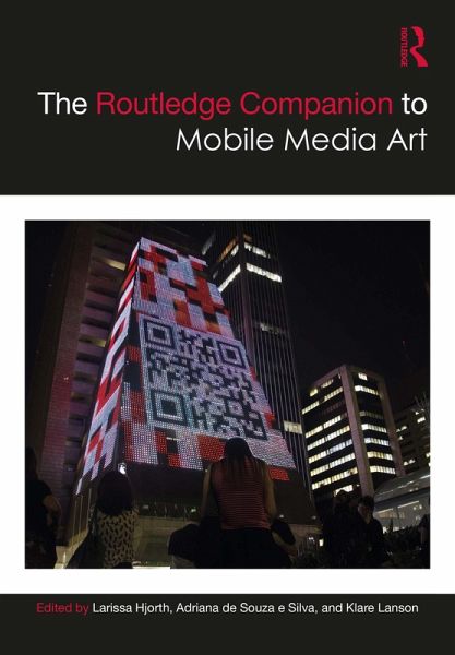 The Routledge Companion to Mobile Media Art (eBook, PDF)