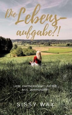 Die Lebensaufgabe?! (eBook, ePUB) Cover Die Lebensaufgabe?! (eBook, ePUB)