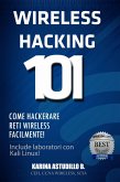 Wireless Hacking 101 (Come hackerare) (eBook, ePUB)