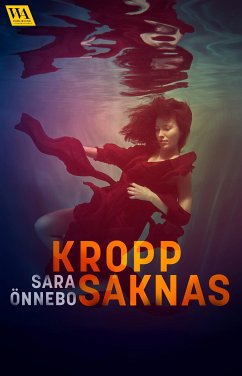 Kropp saknas (eBook, ePUB) - Önnebo, Sara