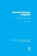 Sociological Theory (RLE Social Theory)... - Bild 1