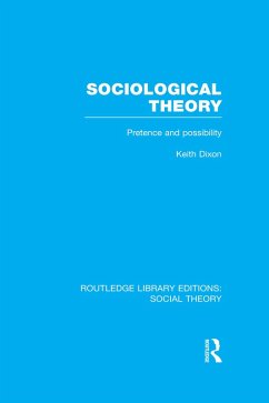 Cover Sociological Theory (RLE Social Theory) (eBook, PDF)